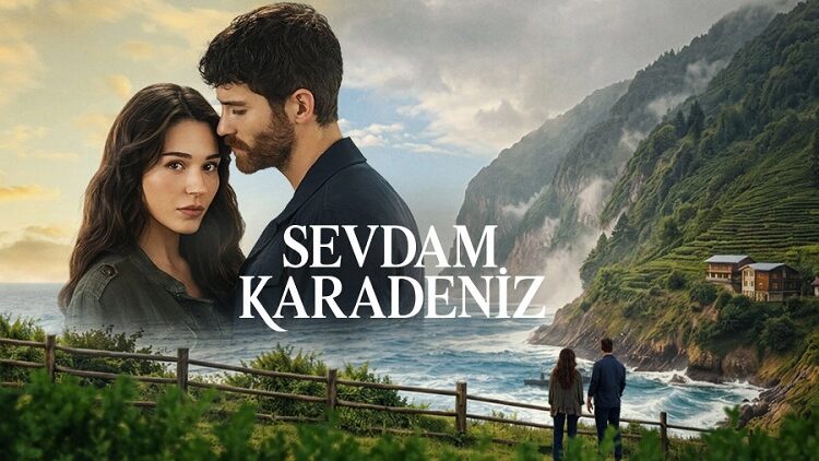 سودام کارادنیز (Sevdam Karadeniz) از ۲۰ مهر ۱۴۰۵ پخش می‌شود