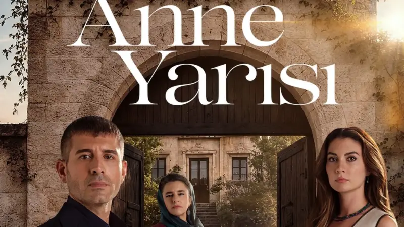 پوستر سریال «جای مادر» (Anne Yarısı) منتشر شد؛ شمارش معکوس برای پخش