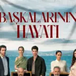 رونمایی از پوستر سریال «زندگی دیگران» (Başkalarının Hayatı)
