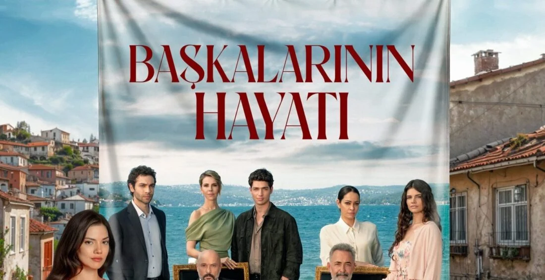 رونمایی از پوستر سریال «زندگی دیگران» (Başkalarının Hayatı)